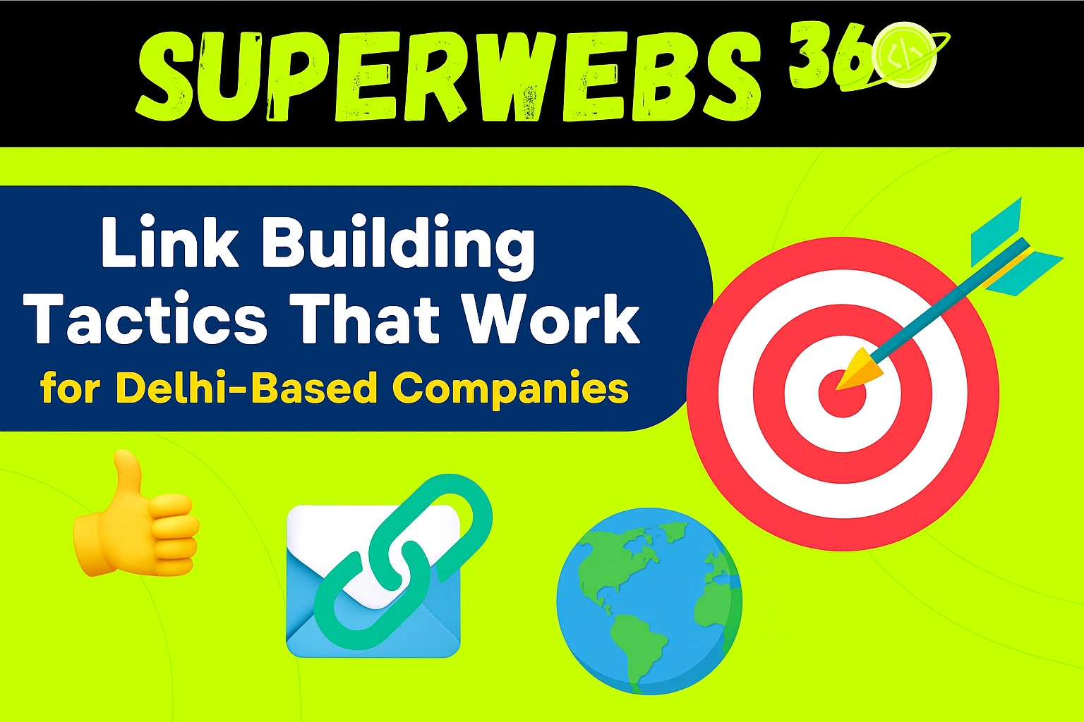 Link Building Tactics That Work for Delhi-Based Companies