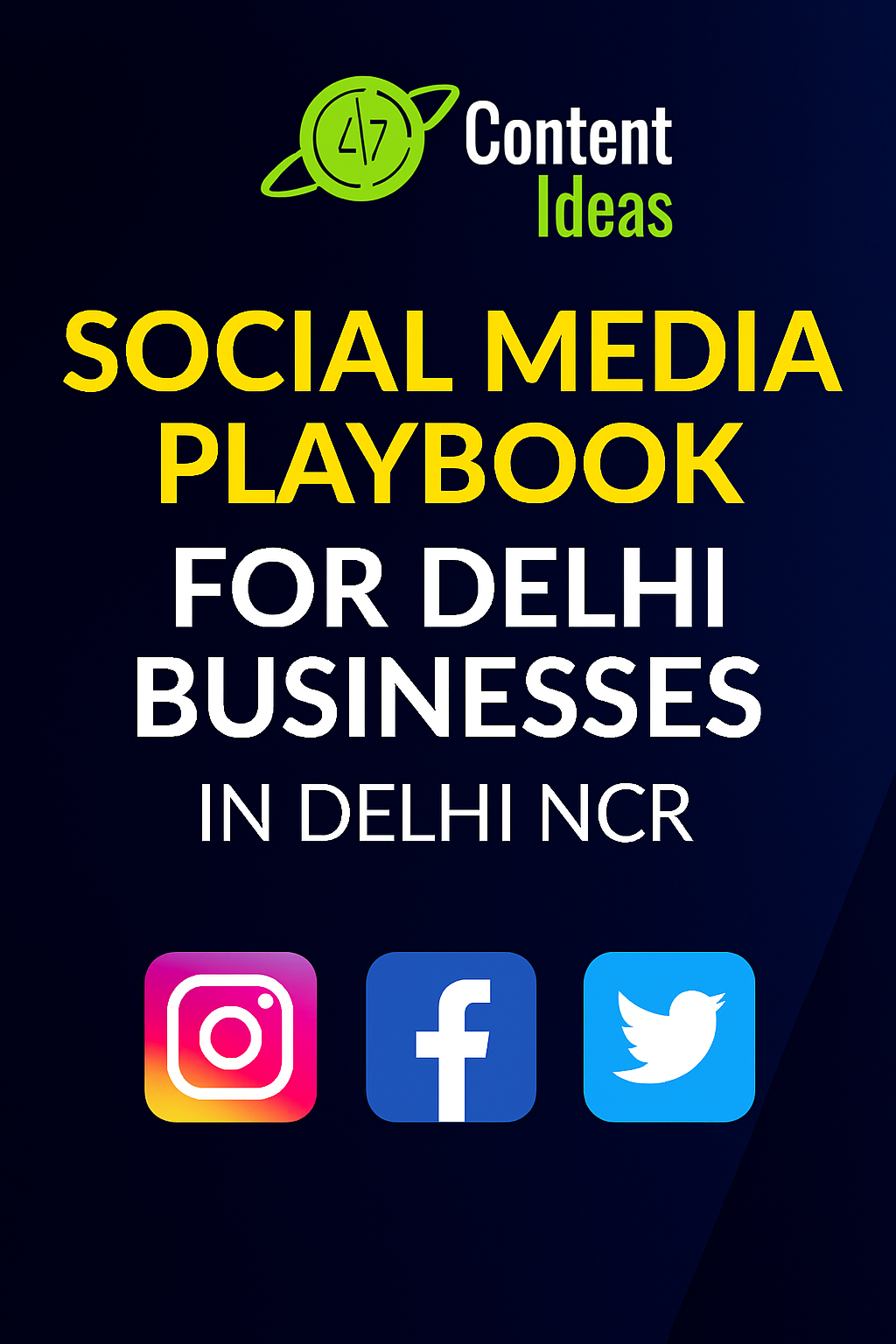 Social Media Playbook for Delhi Businesses (Instagram, Facebook, X)