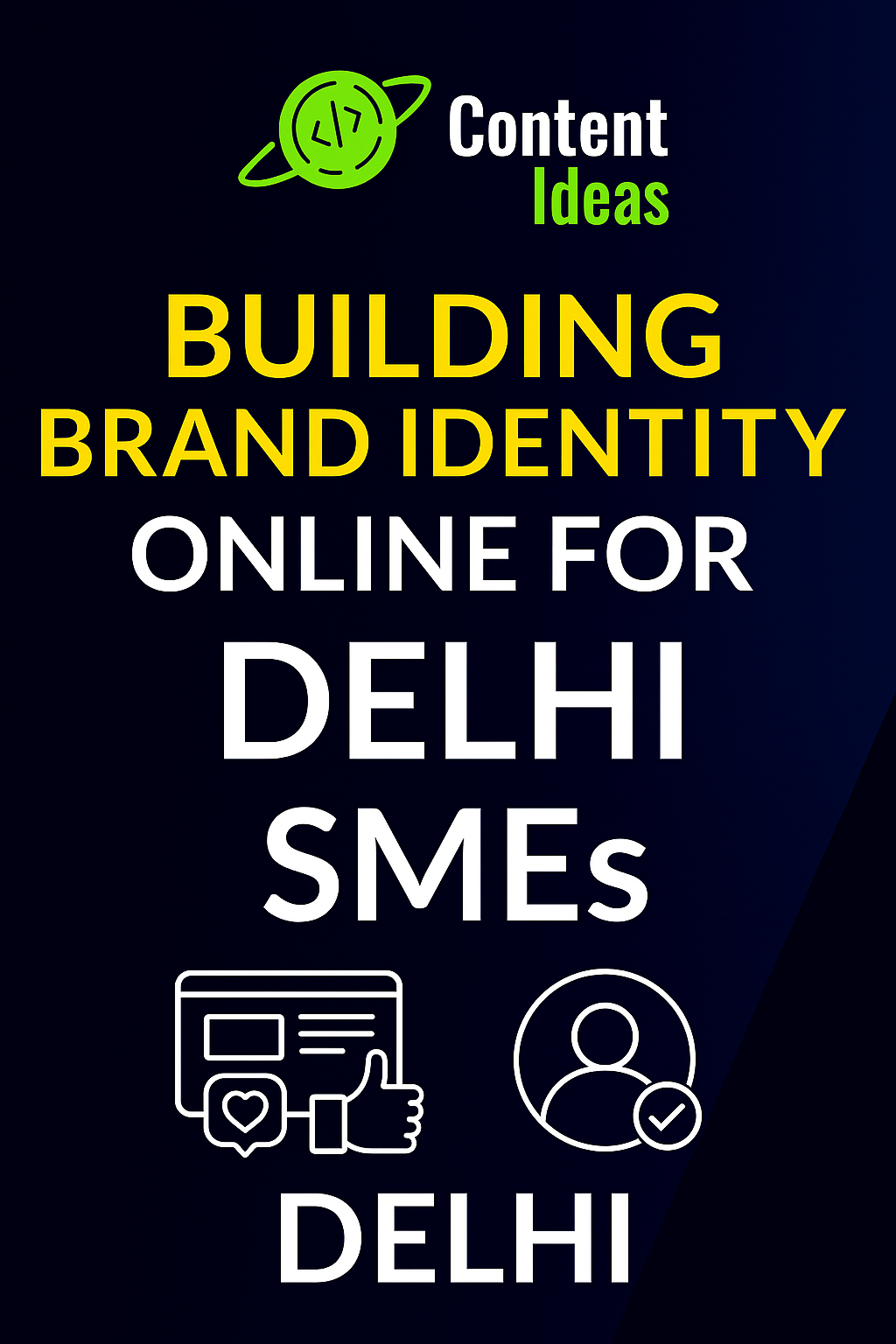 Building Brand Identity Online for Delhi SMEs