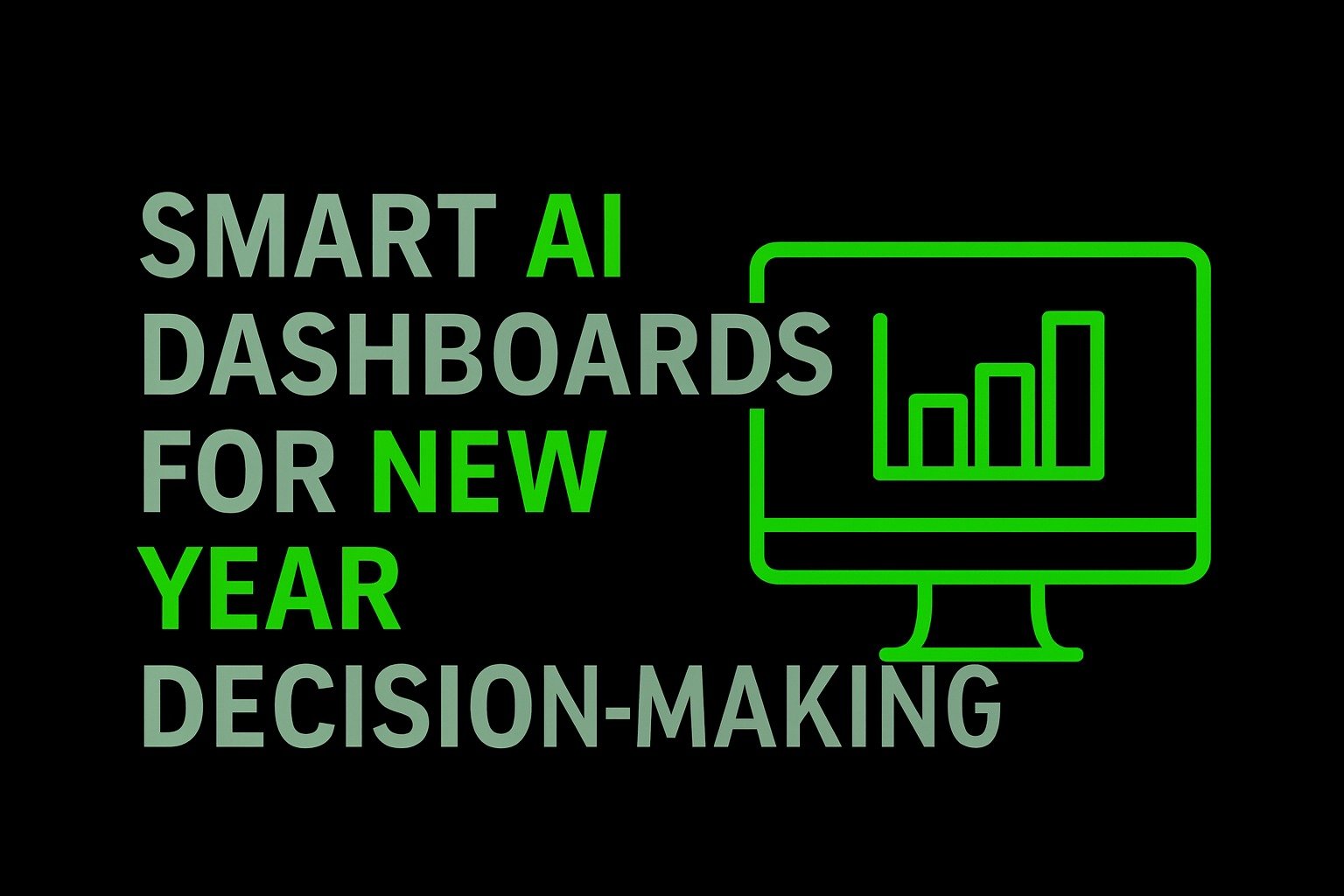 Smart AI Dashboards for New Year Decision-Making