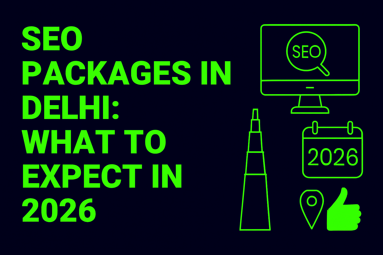 SEO Packages in Delhi: What to Expect in 2026
