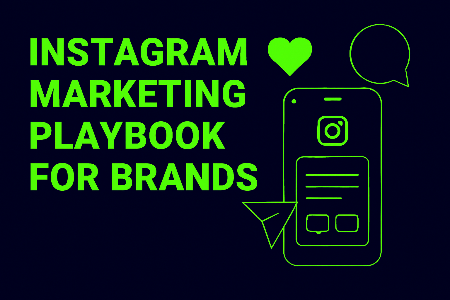 Instagram Marketing Playbook for  Brands