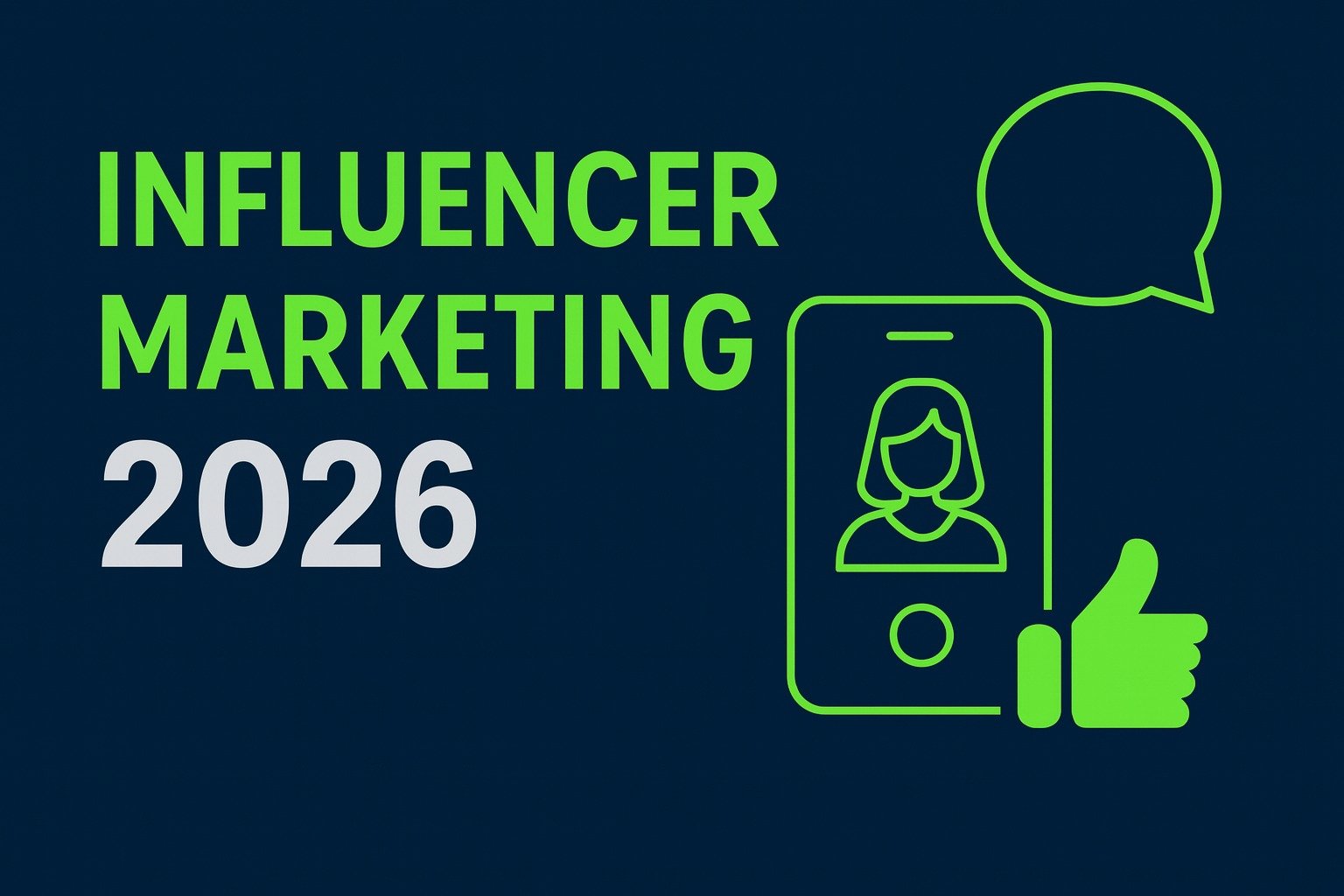 Influencer Marketing in 2026
