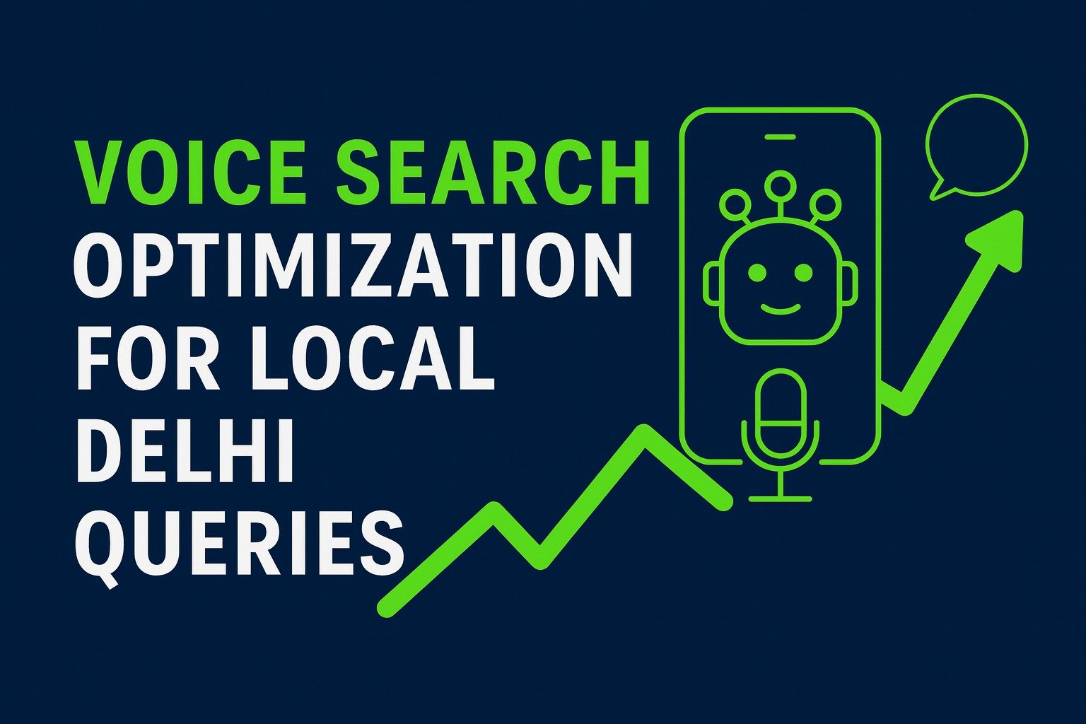 Voice Search Optimization for Local Delhi Queries
