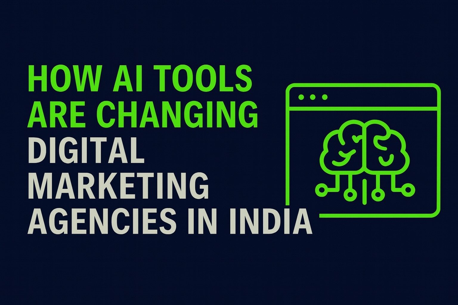How AI Tools Are Changing Digital Marketing Agencies in India
