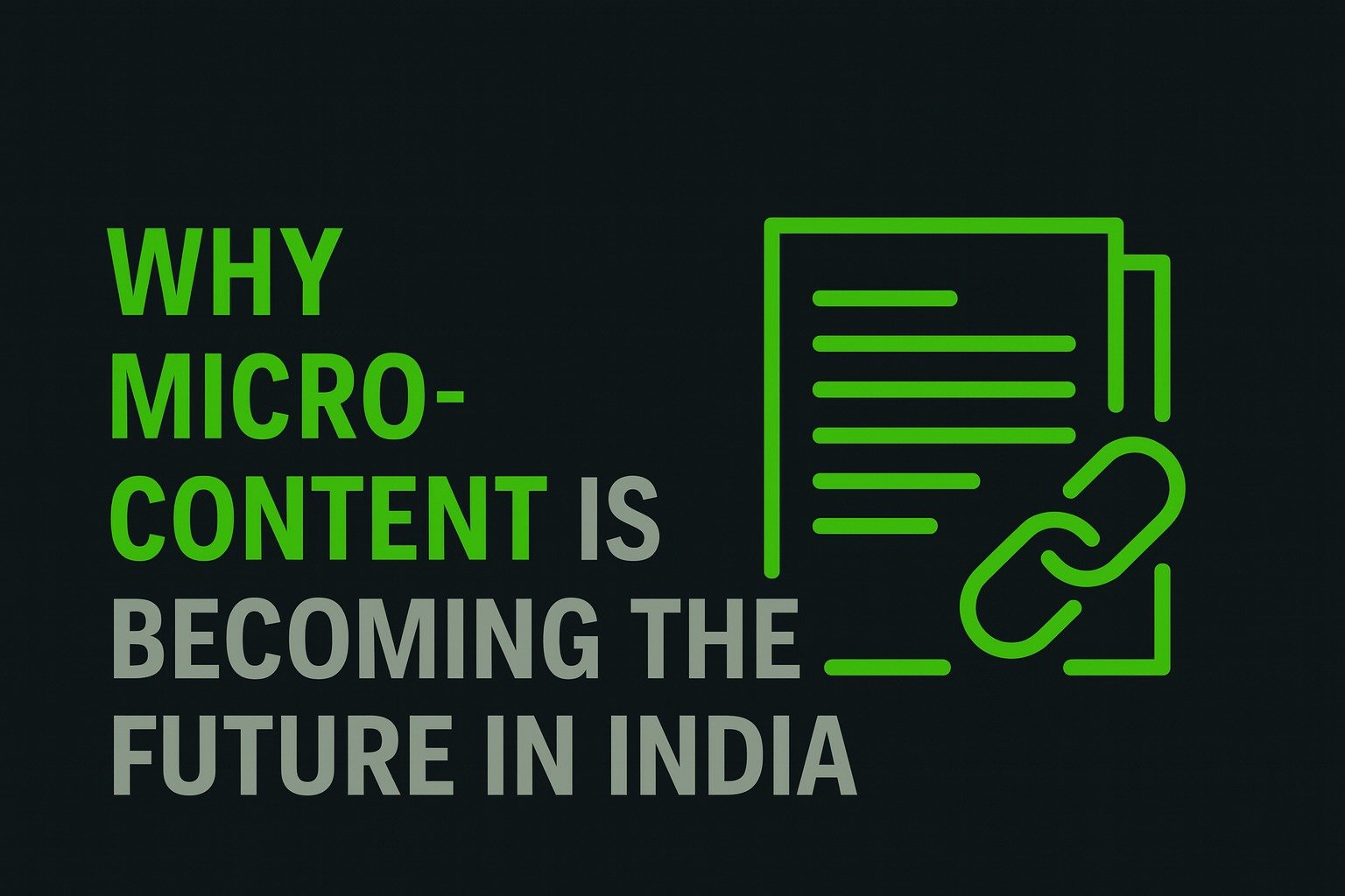 Why Micro-Content Is Becoming the Future in India